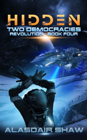 [Two Democracies: Revolution 04] • Hidden